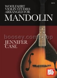 Wohlfahrt Violin Studies - Arranged for Mandolin