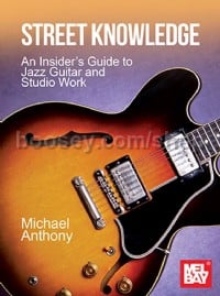 Street Knowledge An Insider's Guide (Guitar)