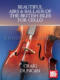 Beautiful Airs and Ballads of the British Isles (Cello)