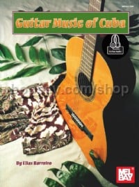 Guitar Music of Cuba (Book & Online Audio)