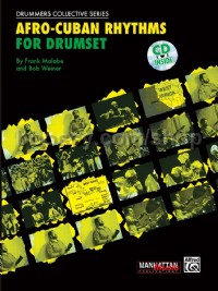 Afro-cuban Rhythms For The Drumset (Book & CD)