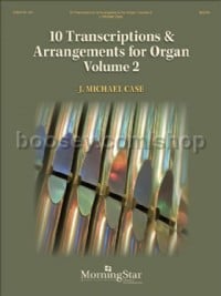 10 Transcriptions and Arrangements for Organ - Volume 2