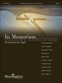 In Memoriam: Funeral Music for Organ