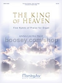 The King of Heaven, Five Hymns of Praise for Organ