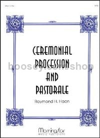 Ceremonial Procession and Pastorale