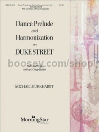 Dance Prelude and Harmonizations on Duke Street (Flute & Organ)