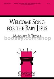 Welcome Song for the Baby Jesus