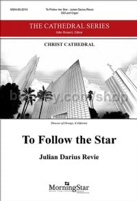 To Follow the Star (SSA Choral Score)
