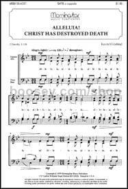 Alleluia! Christ Has Destroyed Death