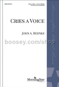 Cries a Voice (2-Part Choir)