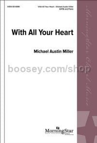 With All Your Heart (SATB Choral Score)