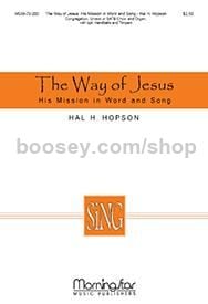 The Way of Jesus: His Mission in Word and Song