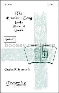 Epistles in Song for Pentecost Season Series C