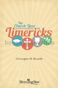 The Church Year in Limericks