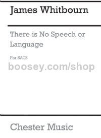 There is No Speech or Language (Choral Score)