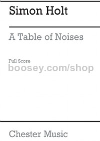 A Table of Noises (Full Score)