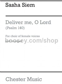 Deliver Me, O Lord (Psalm 140) (Choral Score)