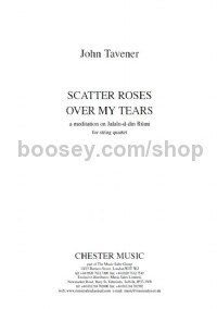 Scatter Roses Over My Tears