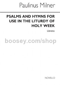 Psalms & Hymns for Use in the Liturgy of Holy Week (Vocal Score)