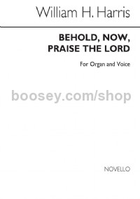 Behold, Now, Praise the Lord (Vocal Score)