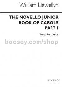 The Novello Junior Book Of Carols, Part I (Tuned Percussion Part)