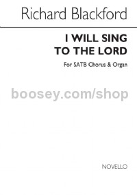 I Will Sing to the Lord (Vocal Score)
