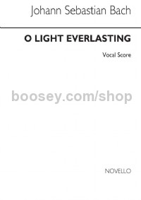 O Light Everlasting (Vocal Score)