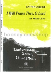 I Will Praise Thee O Lord (SATB)