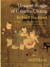 Dragon Songs of Granny Chang (Vocal Score)