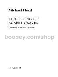 Three Songs Of Robert Graves (Baritone)