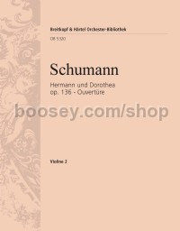 Hermann und Dorothea Op. 136 - Overture - violin 2 part
