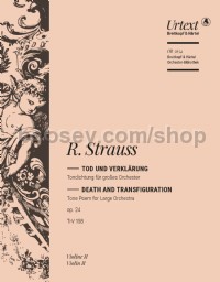 Death and Transfiguration Op. 24 TrV 158 (Violin II)