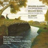 Brahms-Glanert: Four Serious Songs / Weites Land