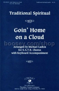 Goin' Home On A Cloud (SATB Voices)