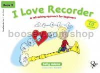 I Love Recorder, Book 2 (+ CD)