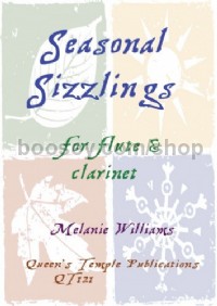 Seasonal Sizzlings (Flute & Clarinet)