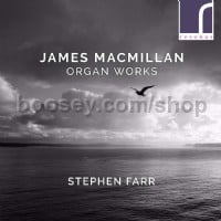 James MacMillan: Organ Works