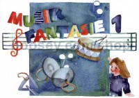 Musik Fantasie 1 - SchülerBook Vol 1 (Student's Edition) (Student's Edition)