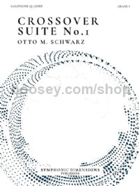 Crossover Suite No. 1 (Saxophone Quartet Score & Parts)