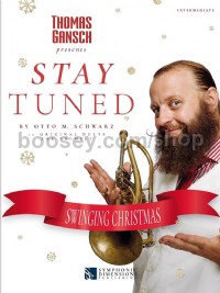 Thomas Gansch: Stay Tuned - Swinging Christmas (Trumpet Duet)