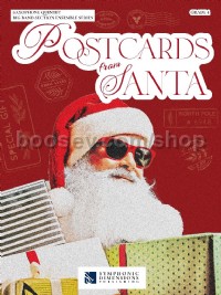 Postcards from Santa (Saxophone Quintet Parts)