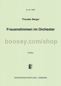 Frauenstimmen im Orchester (Study Score)