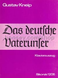 Das Deutsche Vaterunser (Piano Reduction)