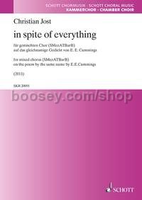 In spite of everything (choral score)