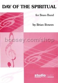 Day of the Spiritual (Brass Band Score & Parts)