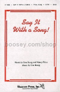 Say It With A Song SATB