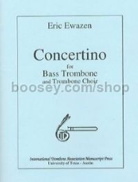 Concertino for Bass Trombone & Trombone Choir 