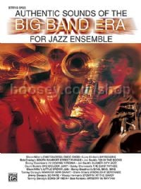 Authentic Sounds of the Big Band Era for Jazz Ensemble - String Bass