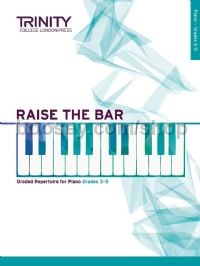 Raise the Bar Piano (Book 2) Grades 3–5