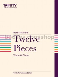 Twelve Pieces (Violin & Piano)